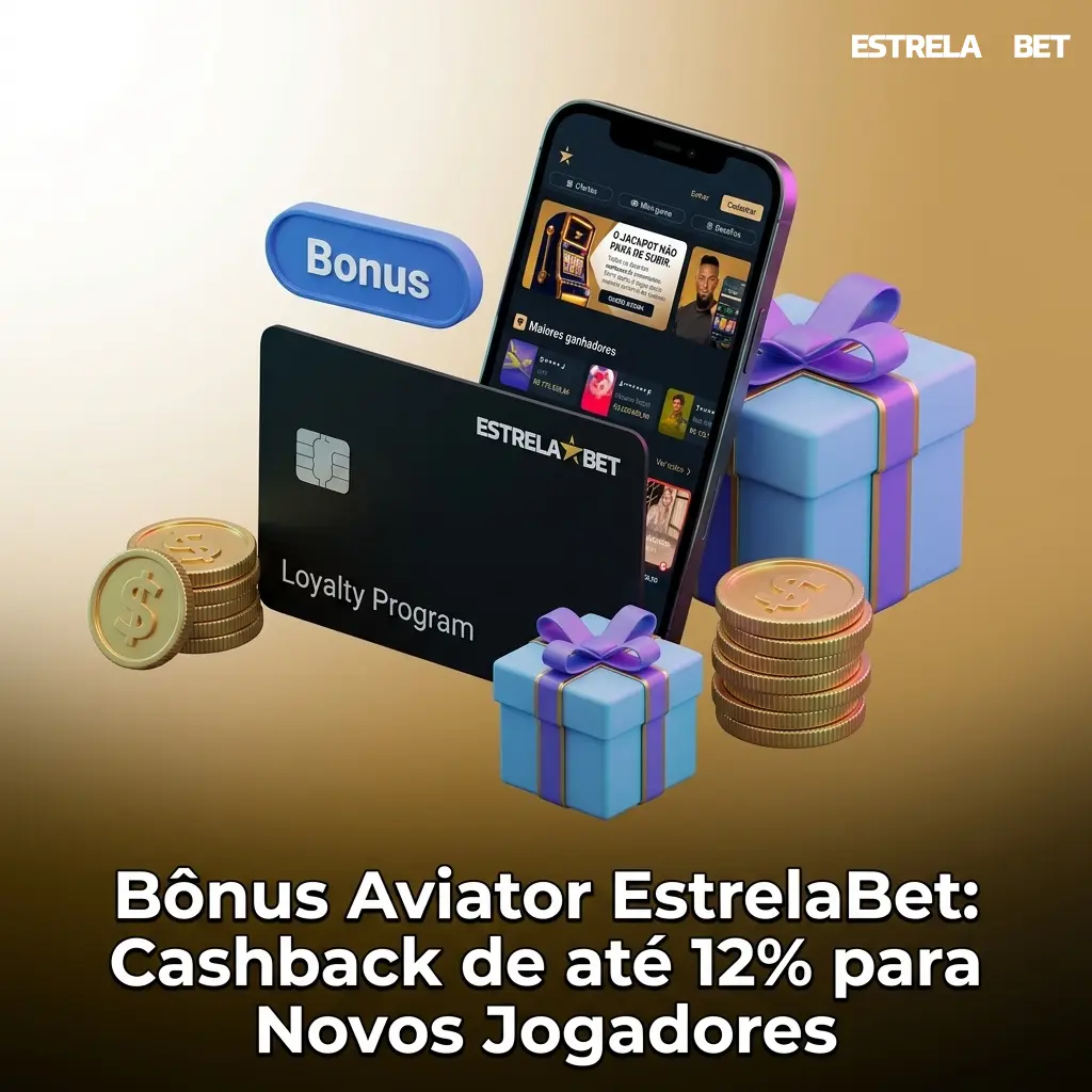 Bônus Aviator EstrelaBet com cashback de até 12% para novos jogadores no cassino online