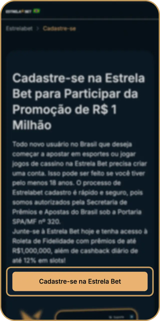 Abra o formulário de cadastro para iniciar seu registro na Estrela Bet.