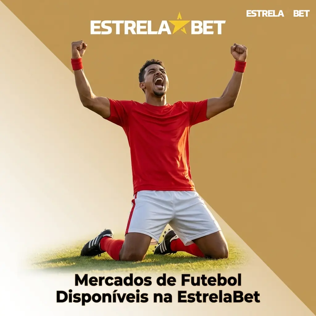 Mercados de futebol disponíveis na EstrelaBet: 1X2, over/under, BTTS, handicap, placar correto e marcador