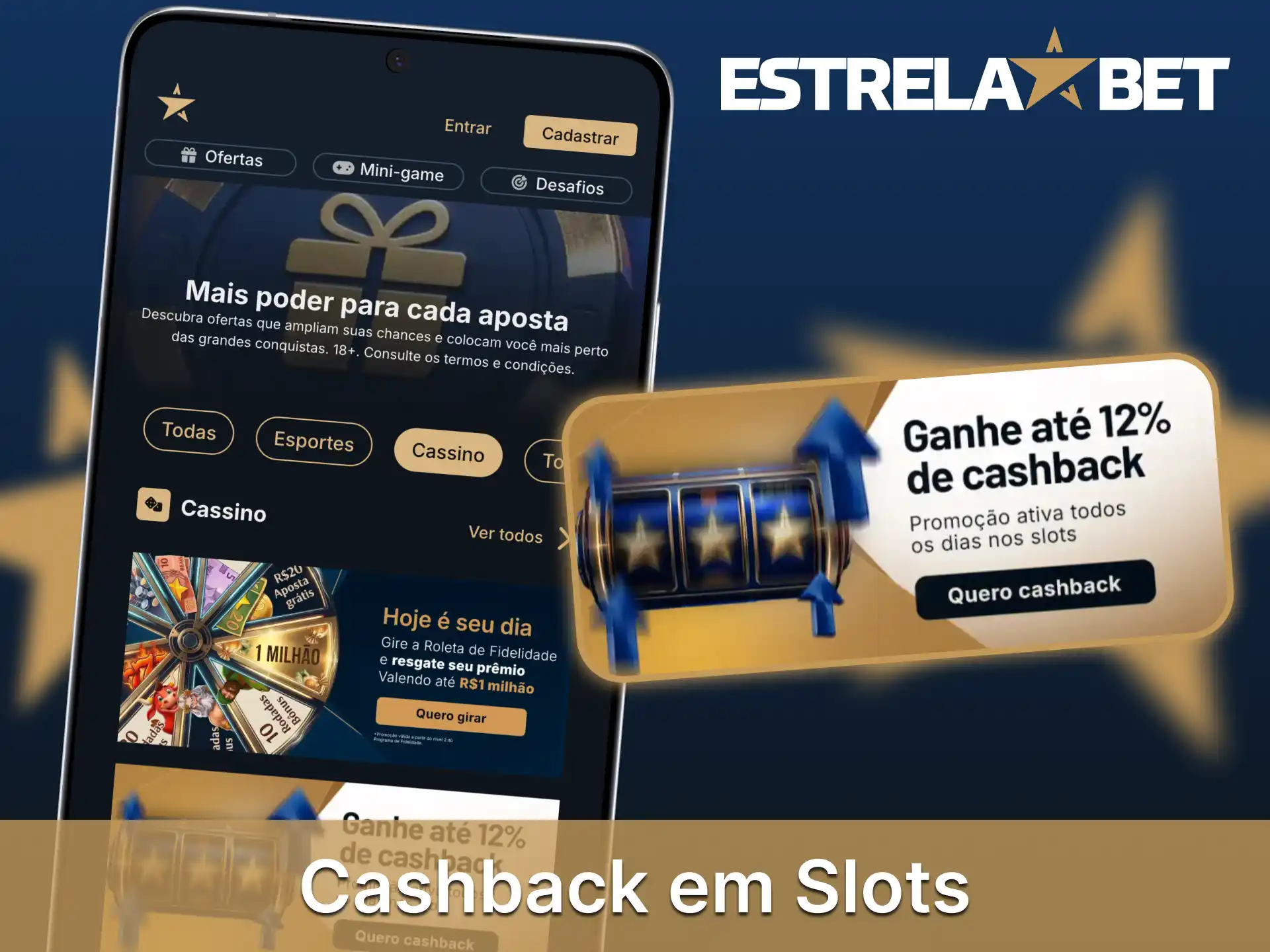 O aplicativo da Estrela Bet oferece um bônus de cashback por jogar caça-níqueis.