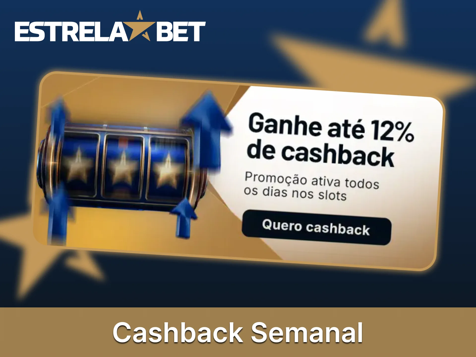 Garanta seu bônus de Cashback Semanal na plataforma de cassino Estrela Bet.