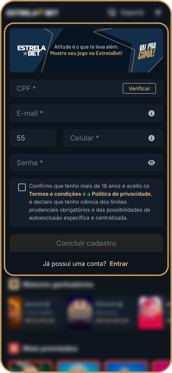 Crie uma conta na Estrela Bet inserindo seus dados pessoais.