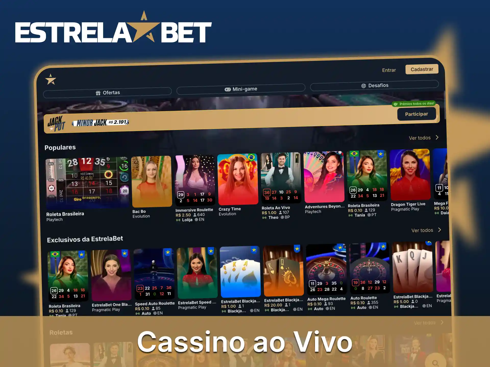 Comece a jogar jogos de cassino ao vivo na plataforma Estrela Bet.